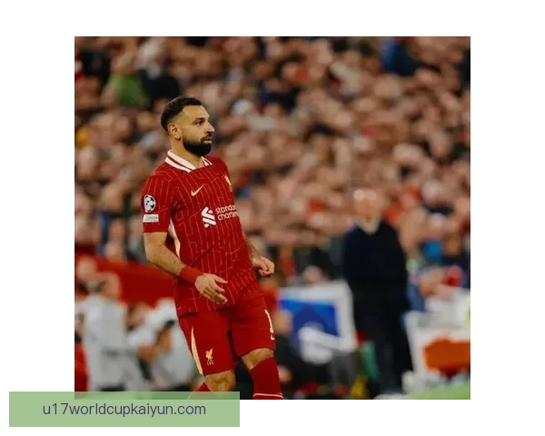 萨拉赫状态回暖，利物浦三叉戟组合逐渐恢复竞争力